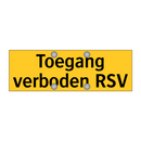 Toegang verboden RSV