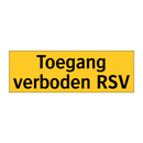 Toegang verboden RSV