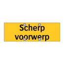 Scherp voorwerp