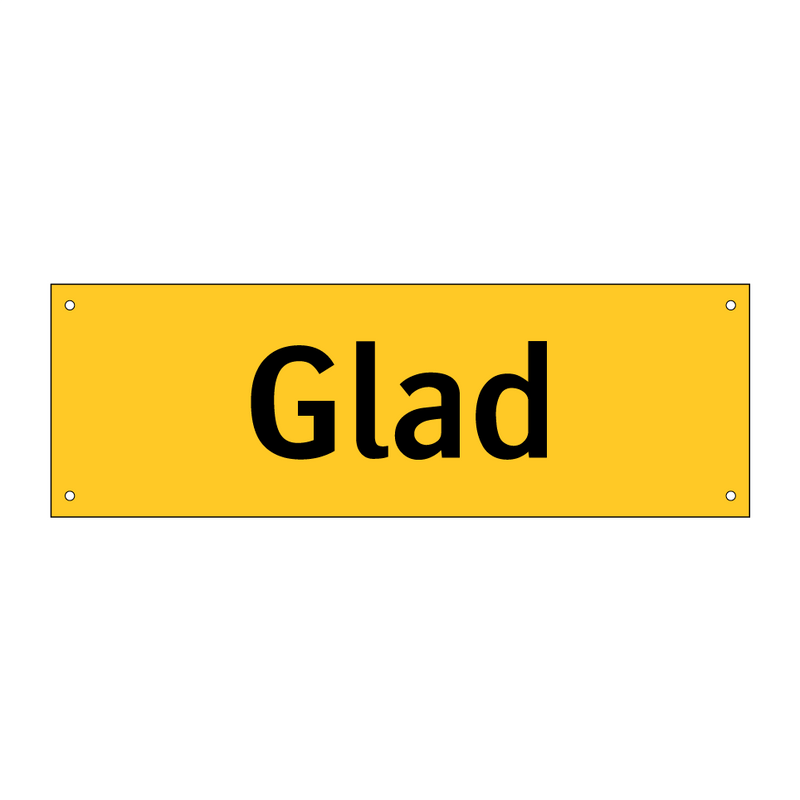 Glad