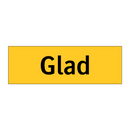 Glad