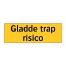 Gladde trap risico
