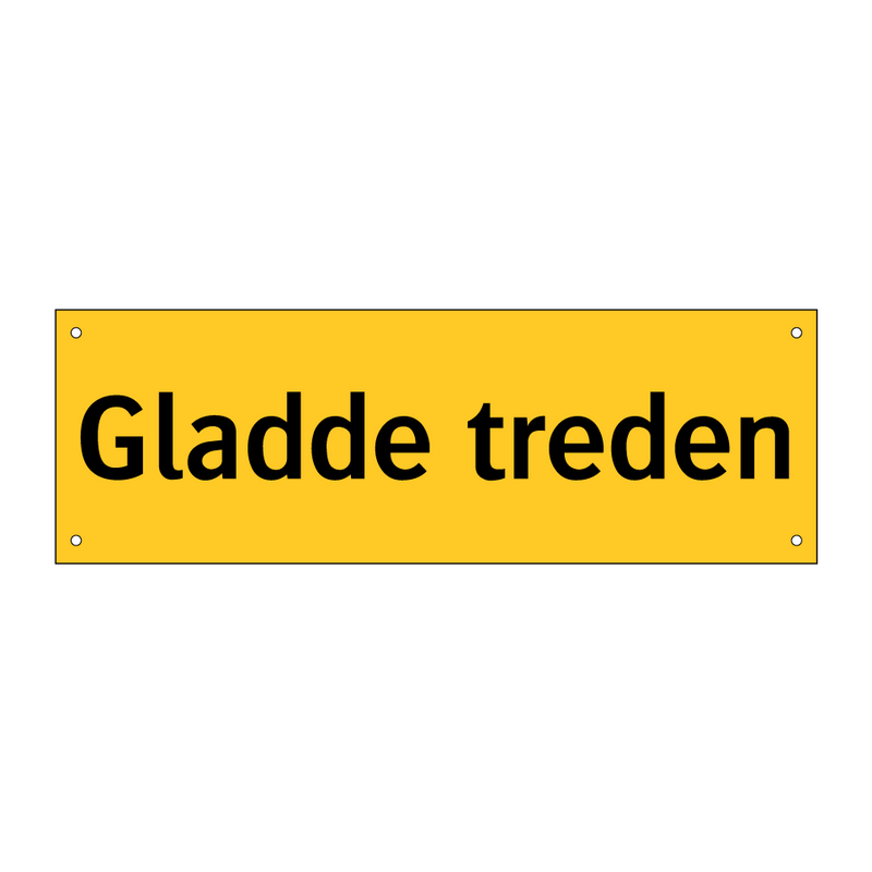Gladde treden