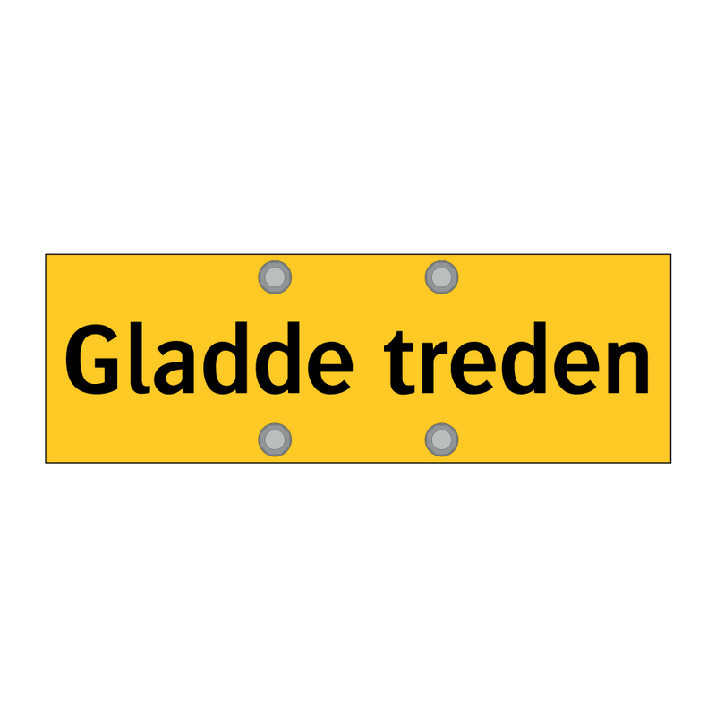 Gladde treden