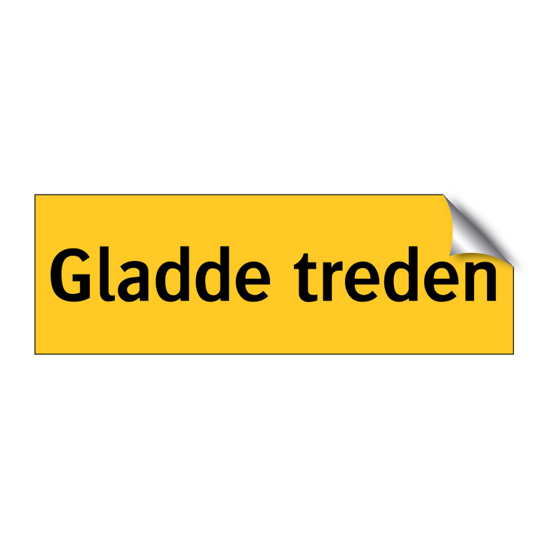 Gladde treden