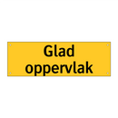 Glad oppervlak