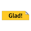Glad!