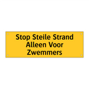 Stop Steile Strand Alleen Voor Zwemmers