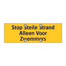 Stop Steile Strand Alleen Voor Zwemmers