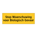 Stop Waarschuwing voor Biologisch Gevaar