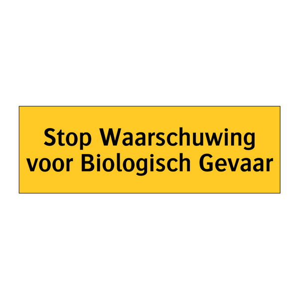 Stop Waarschuwing voor Biologisch Gevaar