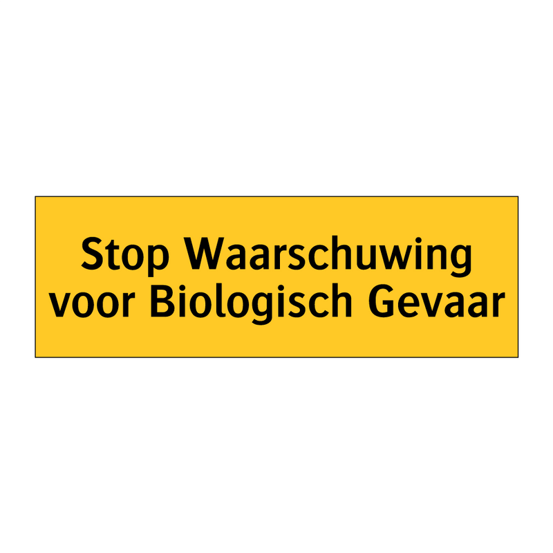 Stop Waarschuwing voor Biologisch Gevaar