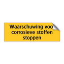 Waarschuwing voor corrosieve stoffen stoppen