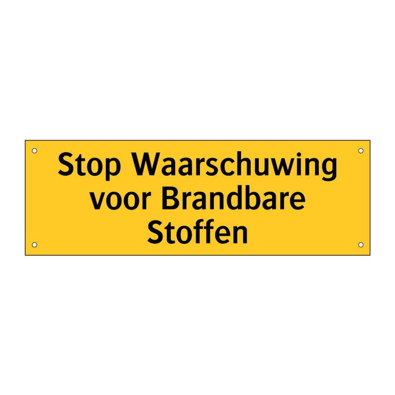 Stop Waarschuwing voor Brandbare Stoffen