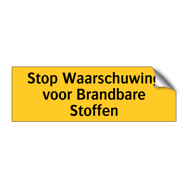 Stop Waarschuwing voor Brandbare Stoffen