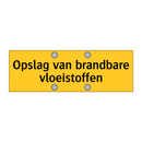 Opslag van brandbare vloeistoffen