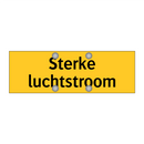 Sterke luchtstroom