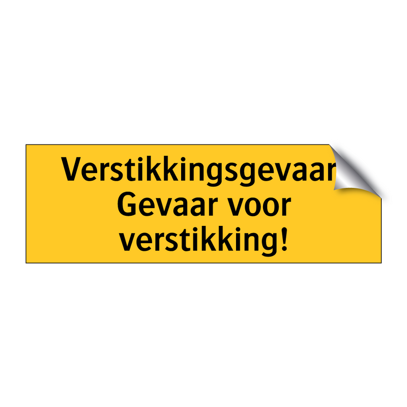 Verstikkingsgevaar! Gevaar voor verstikking!