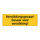 Verstikkingsgevaar! Gevaar voor verstikking!