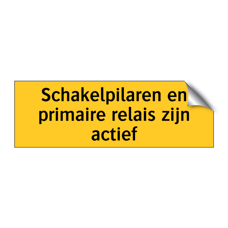 Schakelpilaren en primaire relais zijn actief