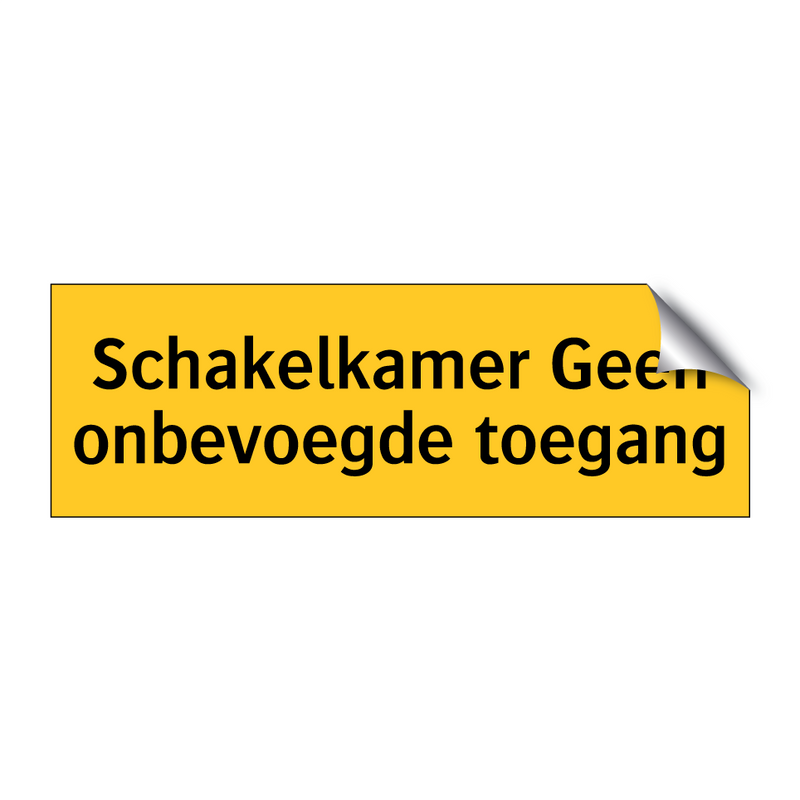 Schakelkamer Geen onbevoegde toegang