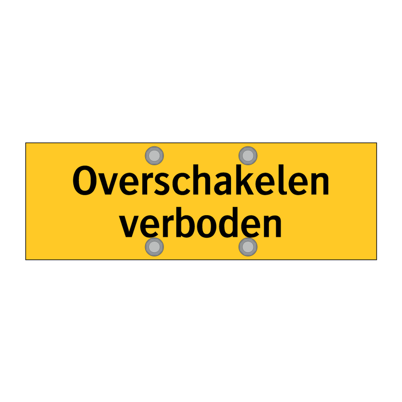 Overschakelen verboden