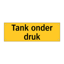 Tank onder druk