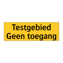 Testgebied Geen toegang