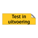 Test in uitvoering