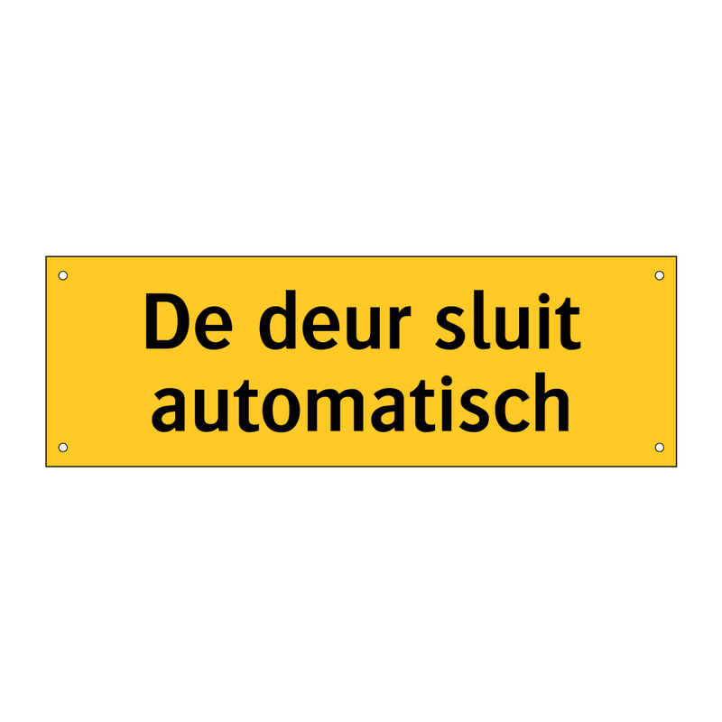 De deur sluit automatisch