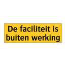 De faciliteit is buiten werking