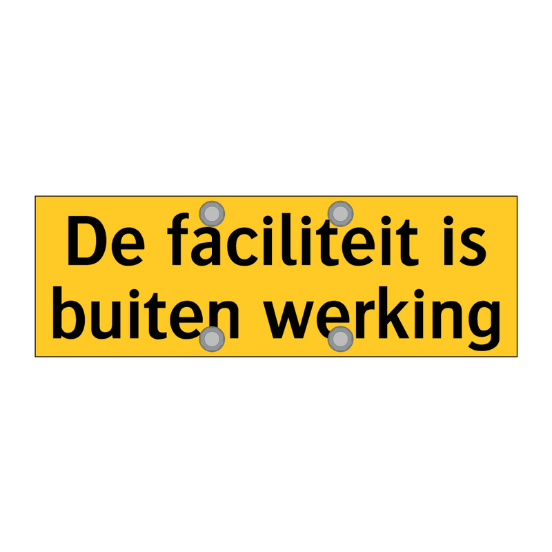 De faciliteit is buiten werking