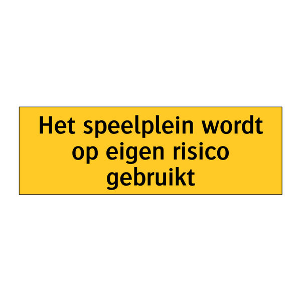 Het speelplein wordt op eigen risico gebruikt