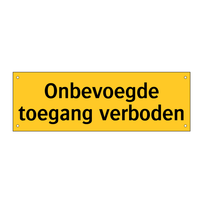 Onbevoegde toegang verboden