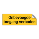 Onbevoegde toegang verboden