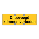 Onbevoegd klimmen verboden