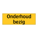 Onderhoud bezig