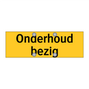 Onderhoud bezig