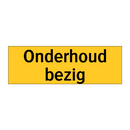 Onderhoud bezig