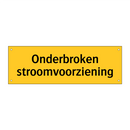 Onderbroken stroomvoorziening