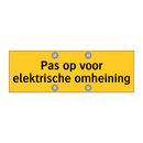 Pas op voor elektrische omheining