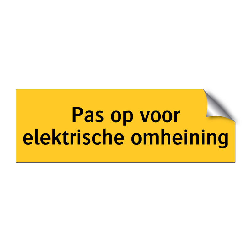 Pas op voor elektrische omheining