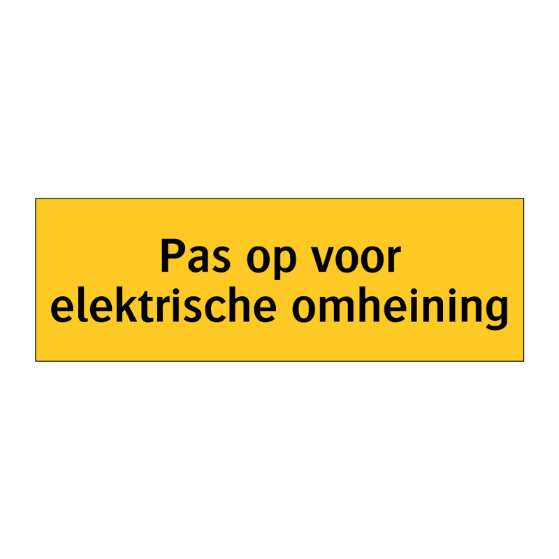 Pas op voor elektrische omheining