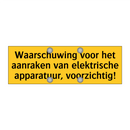 Waarschuwing voor het aanraken van elektrische /.../