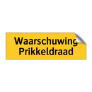 Waarschuwing Prikkeldraad