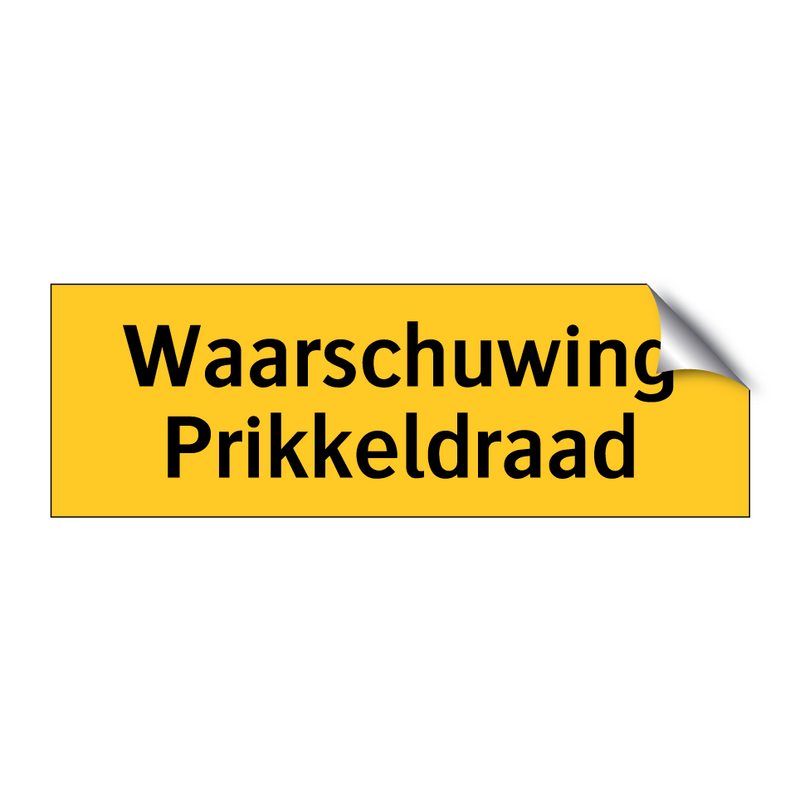 Waarschuwing Prikkeldraad