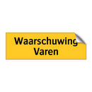 Waarschuwing Varen