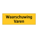 Waarschuwing Varen