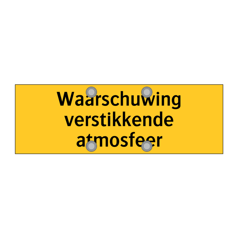 Waarschuwing verstikkende atmosfeer