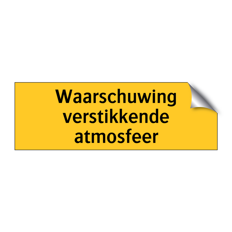 Waarschuwing verstikkende atmosfeer